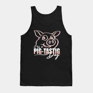 It's a pig-tastic day Cute pig Tank Top